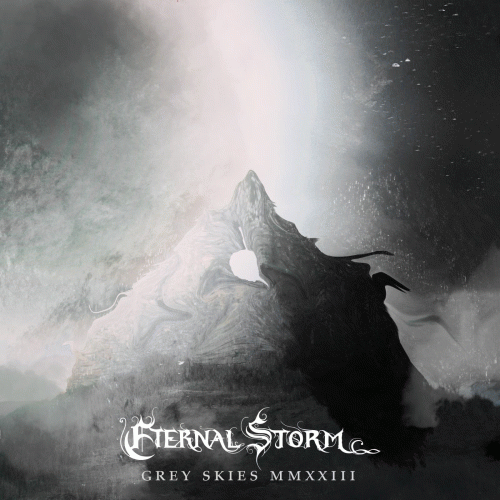 Eternal Storm : Grey Skies (MMXXIII)